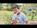 I have Made Wi-Fi Antenna (Range 3 km)