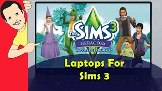 Best Laptops For Sims 3 Reviews (Picked By Pros)