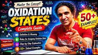 Oxidation State Explained | Rules, Tricks & 50+ Solved Examples | Complete Chemistry Lecture 🔥