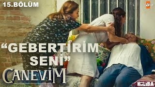 Ayşe’yi Korumak İsteyen Elvan - Canevim 15.Bölüm