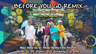 BEFORE YOU GO REMIX || Line Dance | Choreo: Rissa Miura (INA) - May 2024 | Demo: GU Studio Bandung