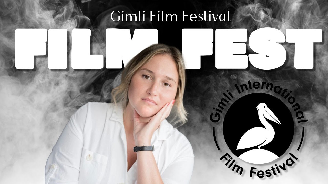 #253 Gimli International Film Festival