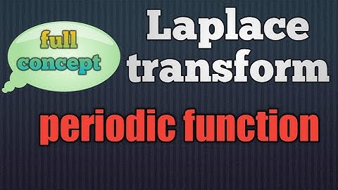 periodic function: Laplace transformation||engineering mathematics