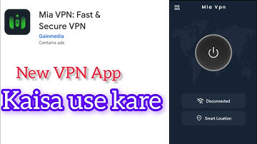 Mia Vpn App || Mia Vpn App Kaise Use Kare || How To Use Mia Vpn App || Mia Vpn Fast & Secure Vpn