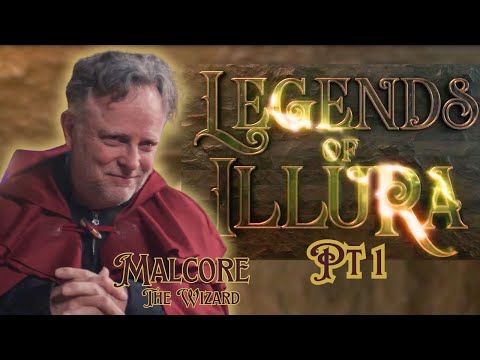 Legends of Ilura - Malcor, The Wizard Pt1