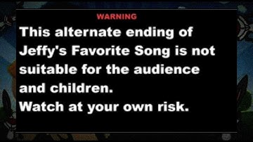 Sml Creepypasta Jeffy favourite song aftermath ending
