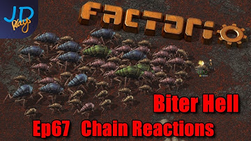 Chain Reactions Ep67 | Factorio Biter Hell | Gameplay, Lets Play