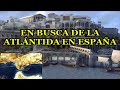 En busca de la Atlántida en España~Tartessos~Coto de Doñana