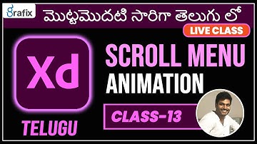 Adobe XD Live Class-13, Scroll Menu Animation in Telugu tutorials | ui ux tutorial for beginners