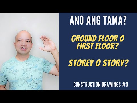 Ano ang tama? Ground floor o first floor? Storey o story? - Construction drawings #3