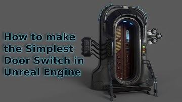 How to make the Simplest Door Switch in Unreal Engine - UE Beginner Tutorial