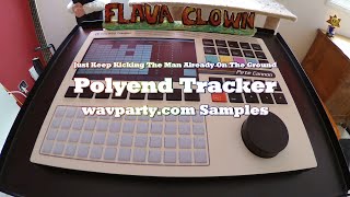 Just Keep Kicking The Man Already On The Ground (Polyend Tracker   Wavparty Samples)