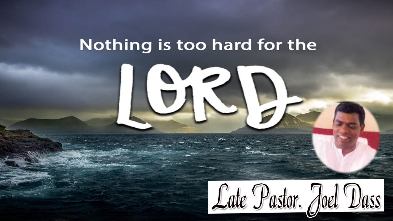TPM Message |NOTHING IS TOO HARD FOR THE LORD | PAS. JOEL DASS | TPM | CHRISTIAN MESSAGES