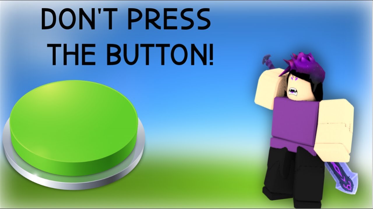 Roblox Don T Press The Button 4 Everyone Pressed The Button Youtube - don't press the button roblox uncopylocked