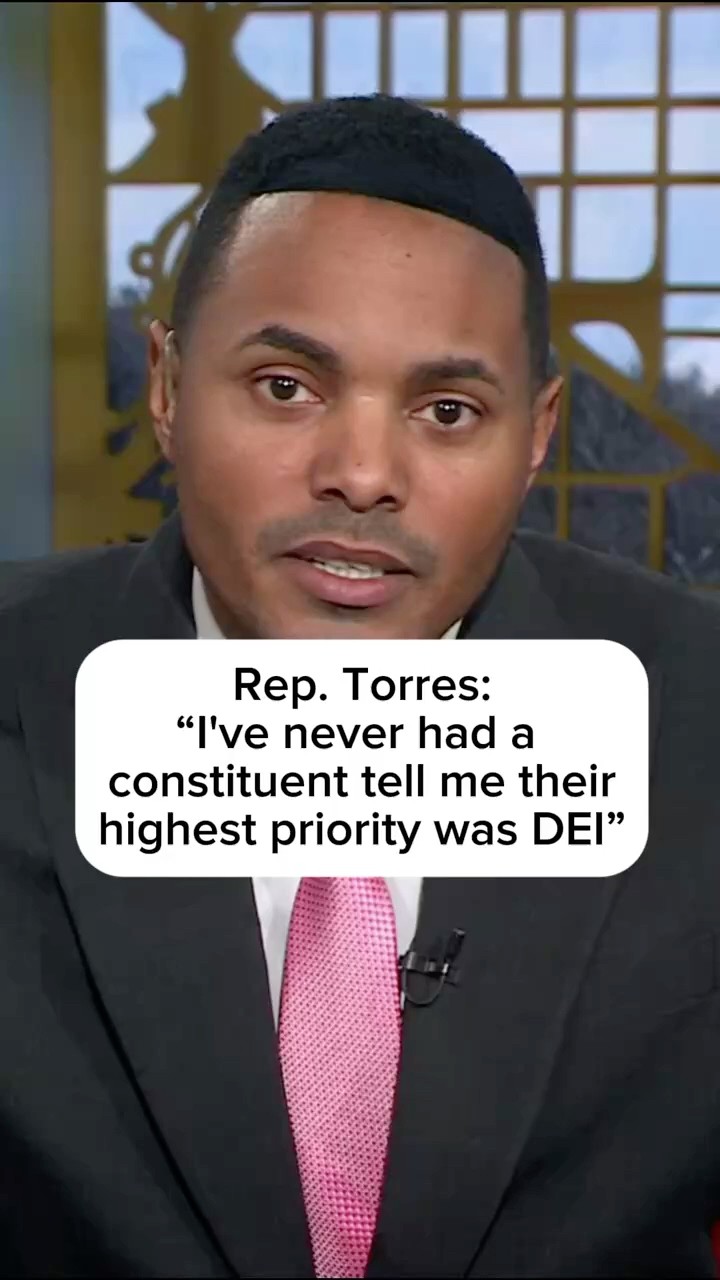 Rep. Torres: 'I've never had a constituent tell me their highest priority was DEI'