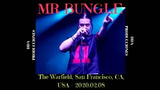 MR. BUNGLE  - The Warfield 2020 -  FULL SHOW - REMASTERED