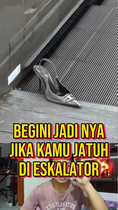 SEPASANG SEPATU JATUH DI ESKALATOR #kisahnyata #fakta