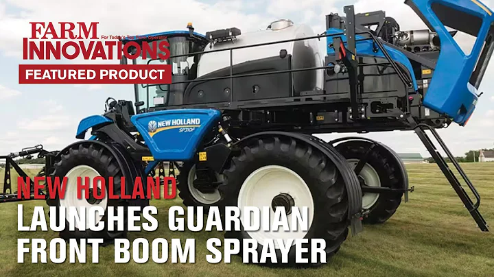 New Holland Launches Guardian Front Boom Sprayer for Precision Application
