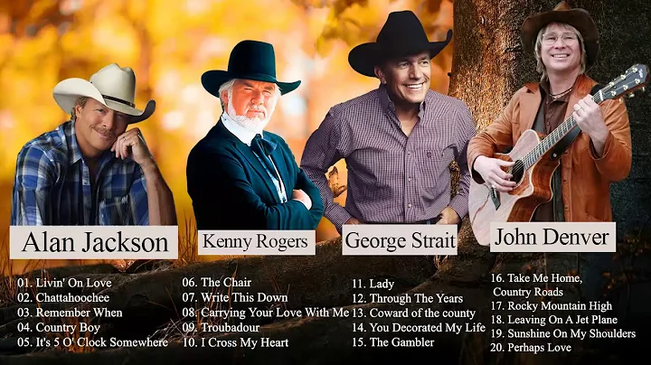 John Denver, Alan Jackson, George Strait Best Of | Best Country Songs Of All Time