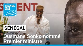 Sénégal : Bassirou Diomaye Faye a nommé son Premier ministre, Ousmane Sonko • FRANCE 24