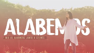 Mix de Alabanzas junto a Celinés by Celinés 47,968 views 2 years ago 36 minutes