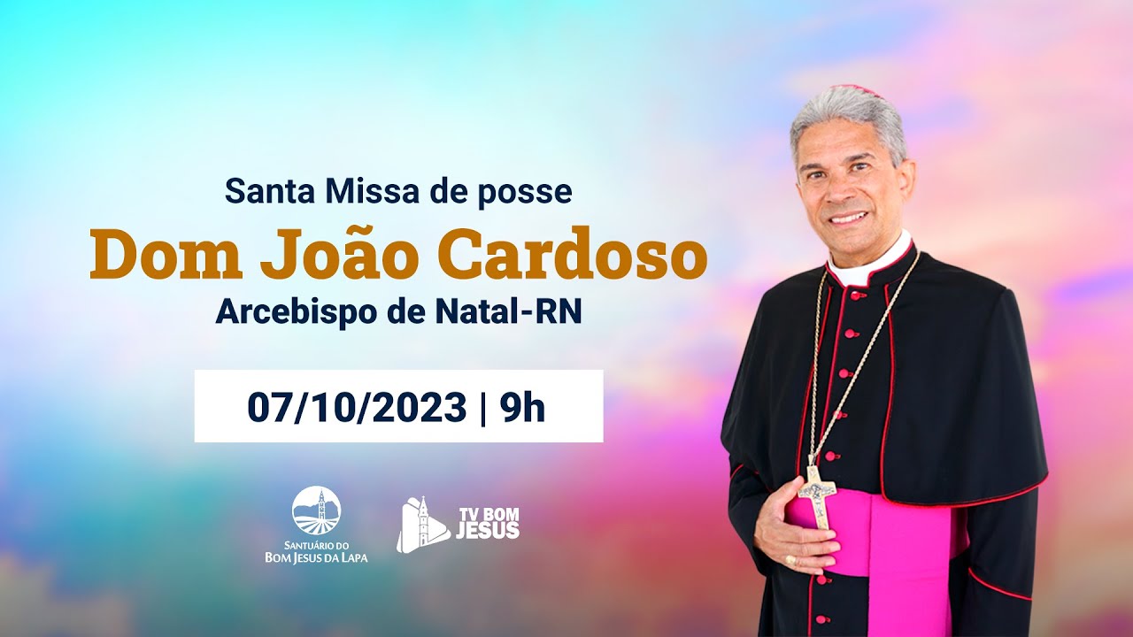 Dom João Santos Cardoso toma posse como novo Arcebispo de Natal em