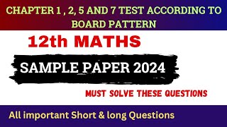 Class 12 maths Sample Paper 2024 | 12th Class Maths important questions 2024 | Guess Paper 2024