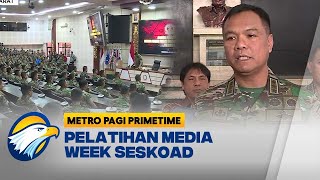 Media Week Kerja Sama TNI AD & Media Academy