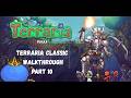 Terraria Classic Walkthrough - Part 10 | v1.4.5.6 |  No Commentator | King Slime &amp; Blood Moon