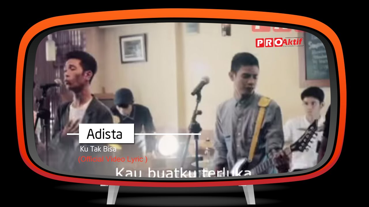 Adista Ku Tak Bisa Official Lyric Video Youtube