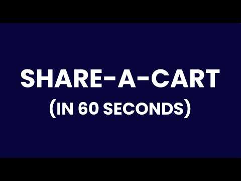 Share-A-Cart Tutorial: How to "Create Cart" and Share a Shopping Cart in 60 Seconds