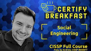 CISSP Full Course: Social Engineering