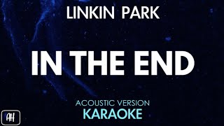 Linkin Park - In The End (Karaoke/  Acoustic Version)