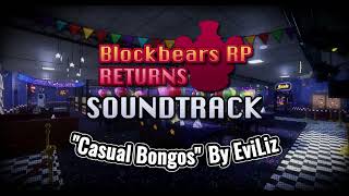 Blockbears Returns Rp Ost - Casual Bongos