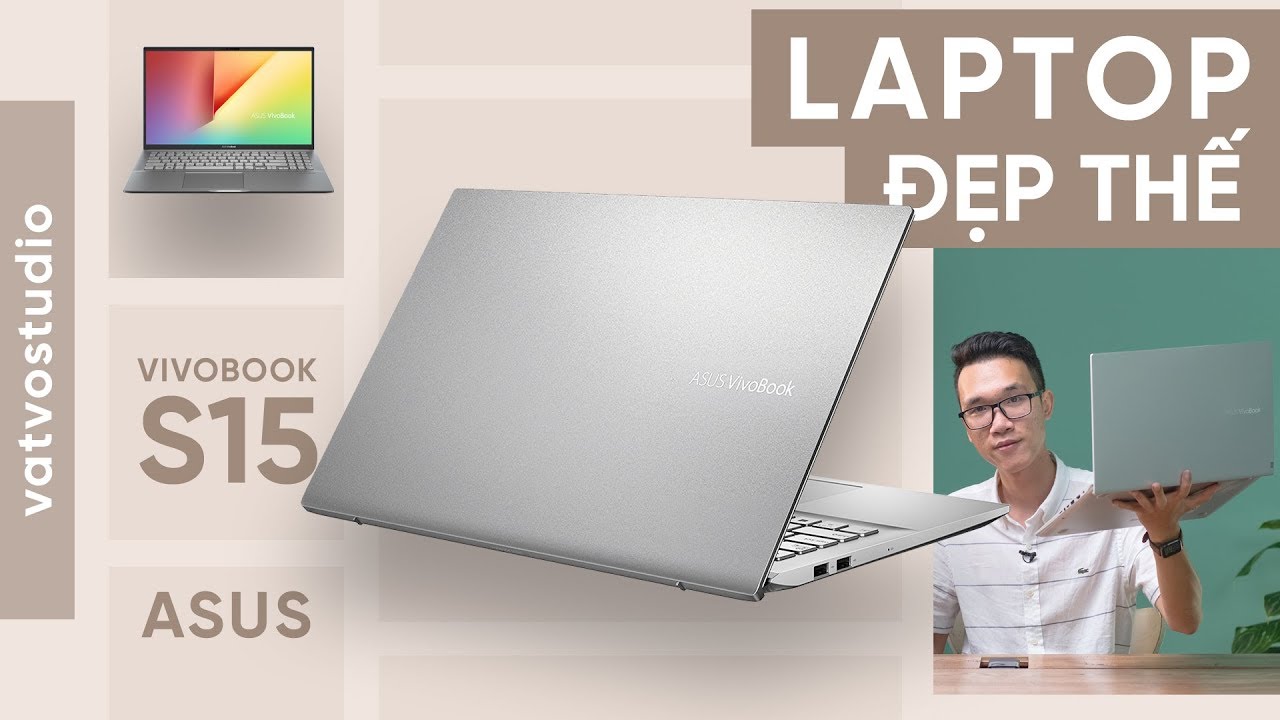 Đánh giá nhanh Asus Vivobook S14/S15: thiết kế rất đẹp