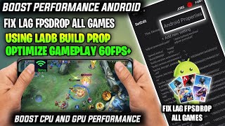 Boost Performance CPU GPU Build.Prop | Ladb Fix Lag Fpsdrop All Games screenshot 4