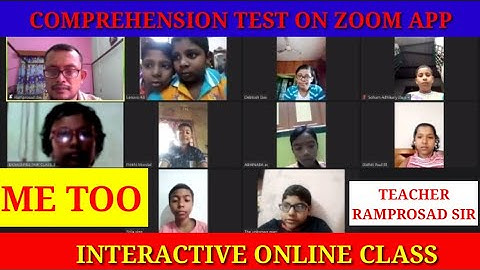 ME TOO// PART-1// COMPREHENSION TEST// INTERACTIVE ONLINE CLASS ON ZOOM BY RAMPROSAD SIR