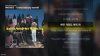 WOODZ - Come into my world! [Come into my world!]ㅣ가사/Lyrics