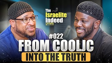 Ep #022 | From COOLJC into The Truth | Elder Derek Yahshar @lasthour7132