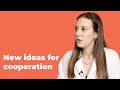 New ideas for cooperation