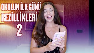 LİSE/ÜNİVERSİTENİN İLK GÜNÜ YAŞADIĞINIZ REZİLLİKLER! 2 | Sizden Gelenler