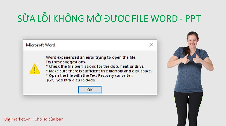 Mở file phục hồi microsoft office bị lỗi