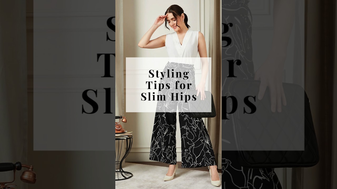 Styling Tips for Slim Hips Women ❤️ What to wear 