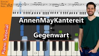 AnnenMayKantereit - Gegenwart | Piano Tutorial | German