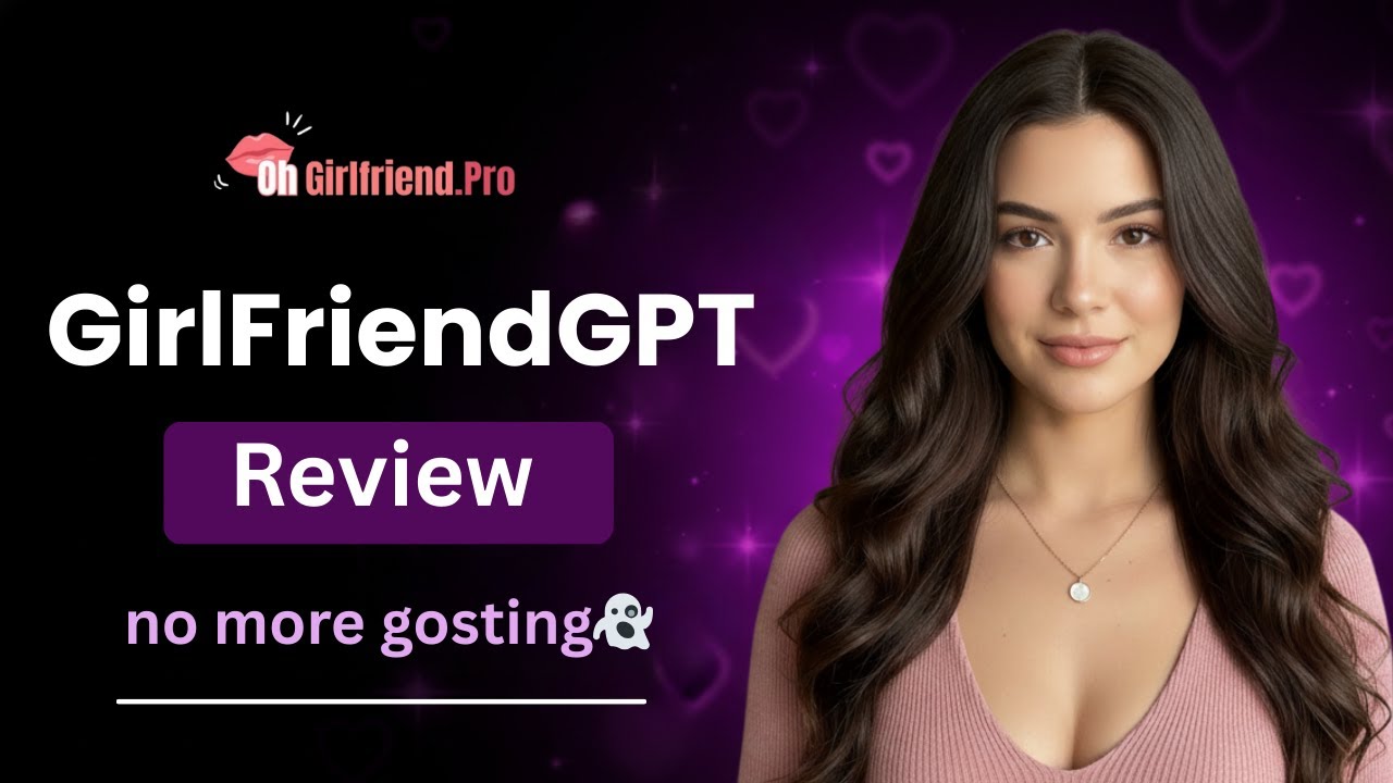 GirlfriendGPT Review: Is This the Best AIGirlfriend Platform Right Now?