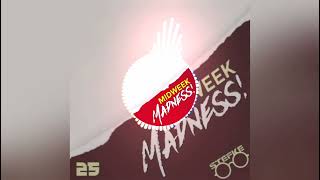 Stefke - MidWeekMadness 25