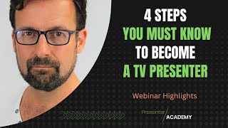 How to become a TV Presenter with Brian Naylor. Webinar highlights.