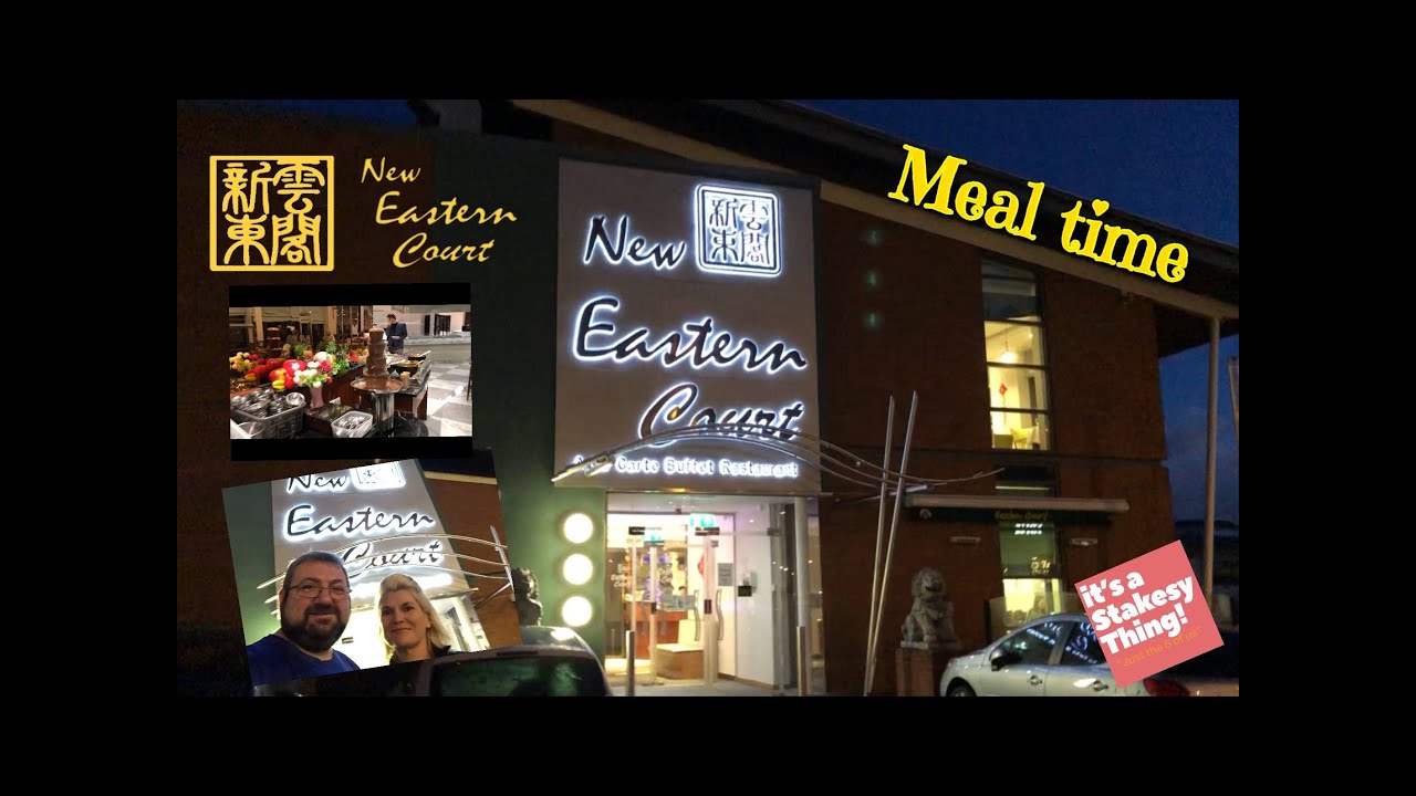 An evening out at the “New Eastern Court” Chinese buffet, Castleford