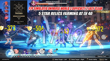 Honkai Star Rail F2P Simulated Universe World 3 Difficulty 2 : Easy Clear with Preservation