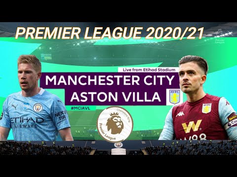 FIFA 21 | Manchester City vs Aston Villa | Premier League January 20- 2021 | Full Gameplay